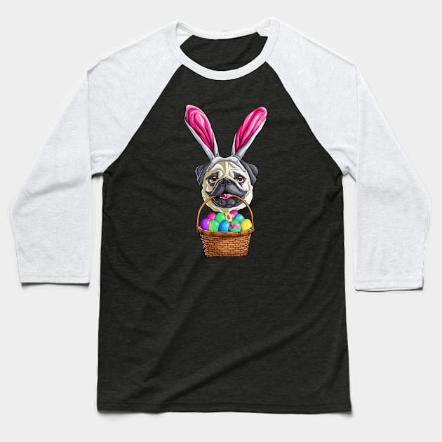 Easter Pug T Shirt Men Women Kids Bunny Basket Eggs Gift Baseball T-Shirt by woodsqhn1